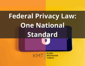 Federal Privacy Law: One National Standard