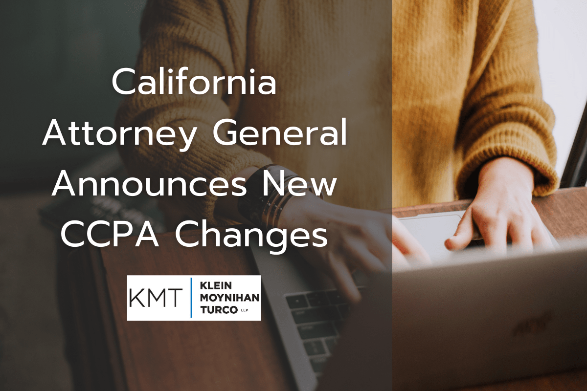 California Attorney General Announces New CCPA Changes